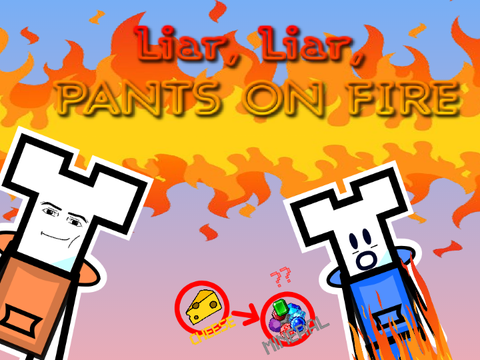Liar, Liar, PANTS ON FIRE! | #animation
