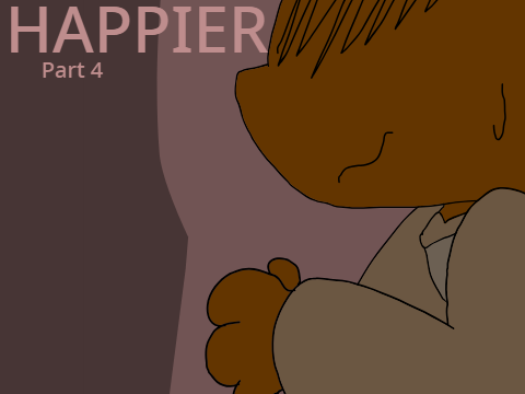 Happier: Part 4