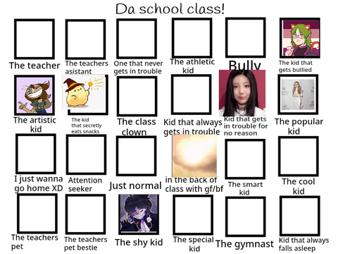 add urself in DA CLASS ROOM!!  remix remix remix remix remix