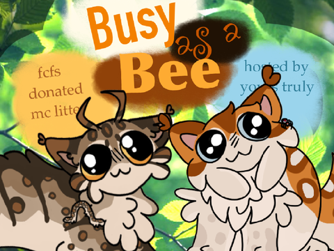 Busy as a Bee .. a fcfs mc litter