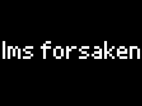 lms forsaken
