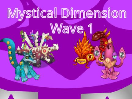 Mystical Dimension (Wave 1) (60 Followers special)
