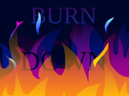 Burn It All Down -League Of Legends