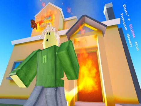 DON'T BURN THE HOUSE DOWN