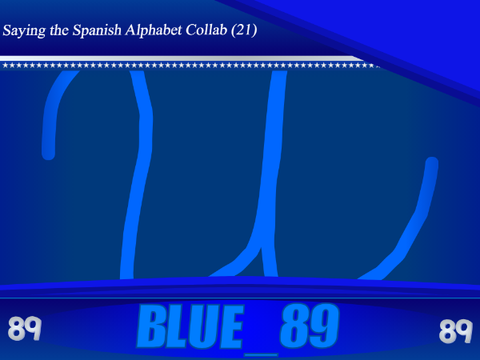 Saying the Spanish Alphabet Collab (21)