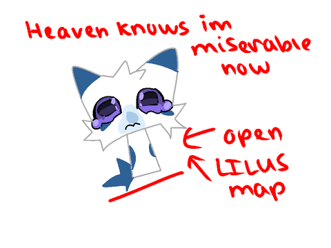 CLOSED alr? heaven knows i’m miserable now  open lilus map 