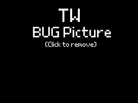 Tw for bug