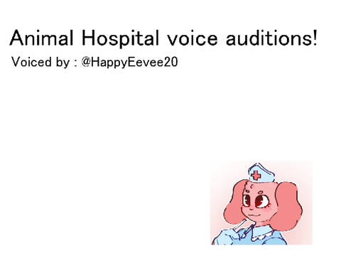 Animal Hospital Voice-Auditions!