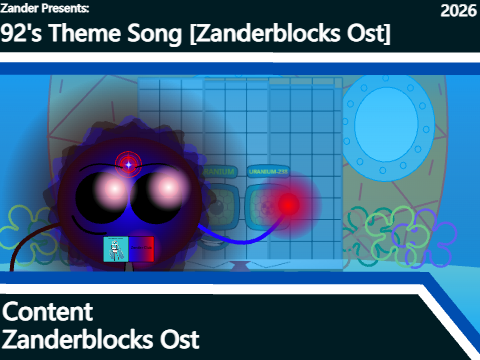 92's Theme Song [Zanderblocks Ost]