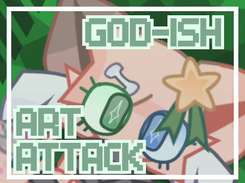 《 ✧GOD-ISH ✧ ARTFIGHT ATTACK ✧ FT COOKIE✧》