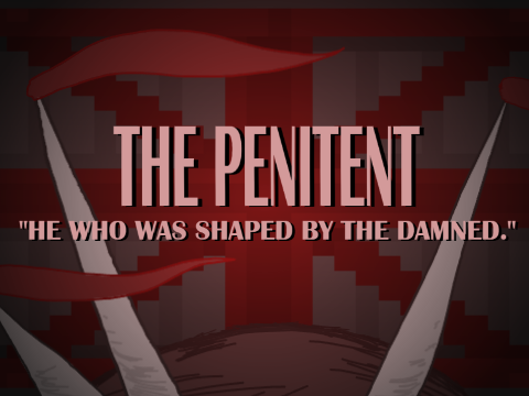 THE PENITENT (ultrakill oc)