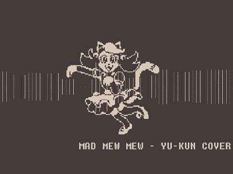 MAD MEW MEW - YU-KUN COVER