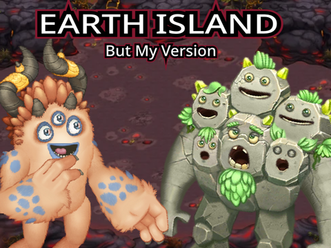 EARTH ISLAND But My Version