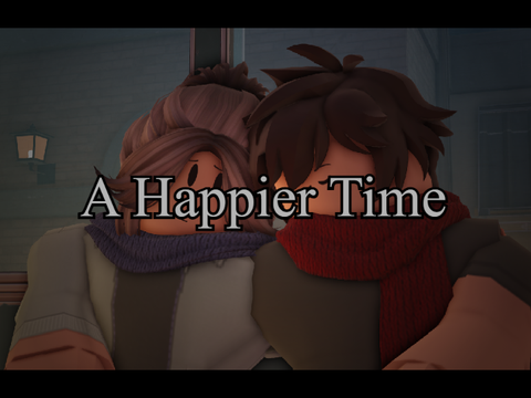 A Happier Time