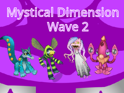 Mystical Dimension (Wave 2)