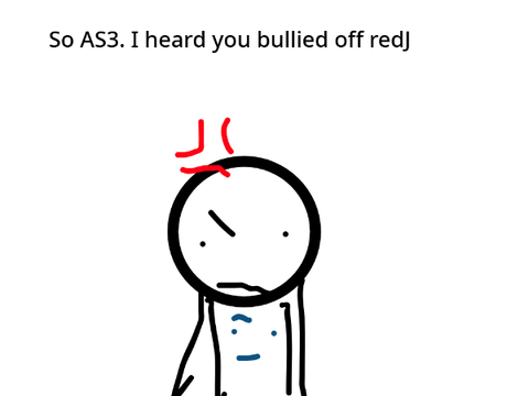 So you broke RedJ