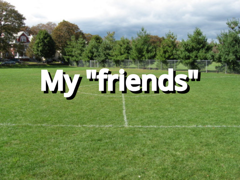 my 'friends' #sad #fake #hate #friends #school #angry