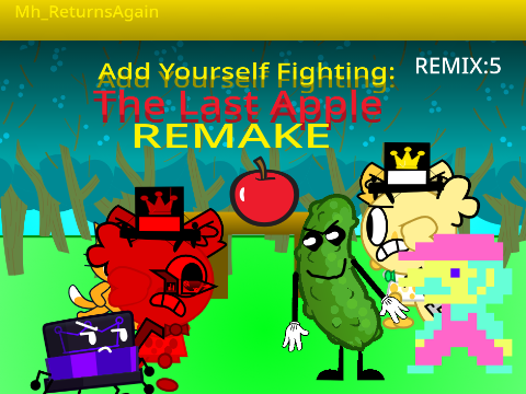 (Re-Remixed) AYF: The Last Apple Remake -[5]-