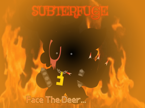 AYS - Subterfuge…Face The Deer…