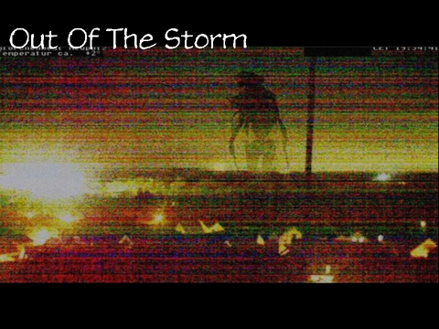 Out of the storm sound