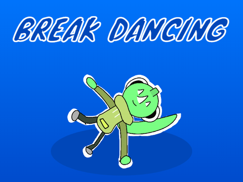 BREAK DANCING / #Animation