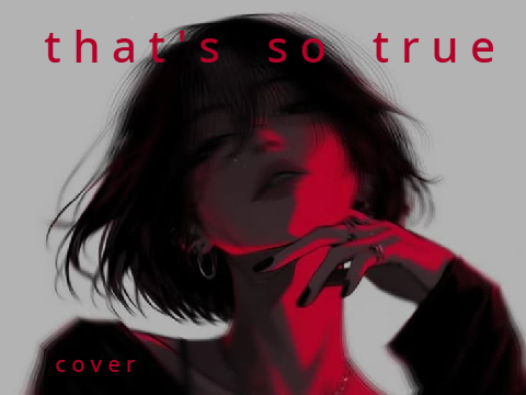 That's So True Cover [SHORT]