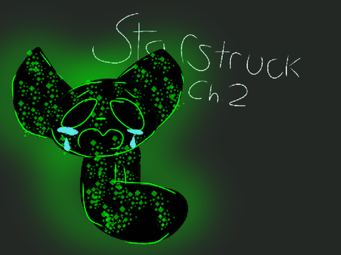 ✦starstruck ch☆2✦  ₍ᐢ⑅•ᴗ•⑅ᐢ₎