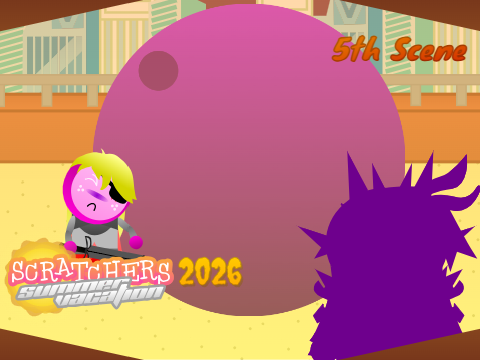AY: Scratcher's Summer Vacation 2026: 5th Scene (1)