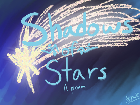 Contest Entry-Shadows of Stars