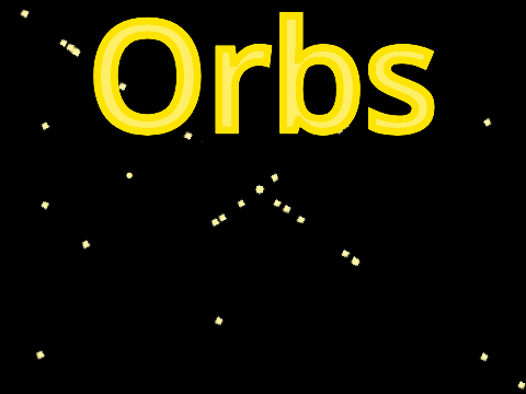 Orbs
