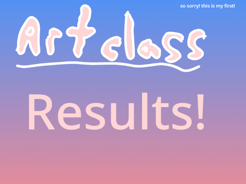 Art class lesson 1 Results
