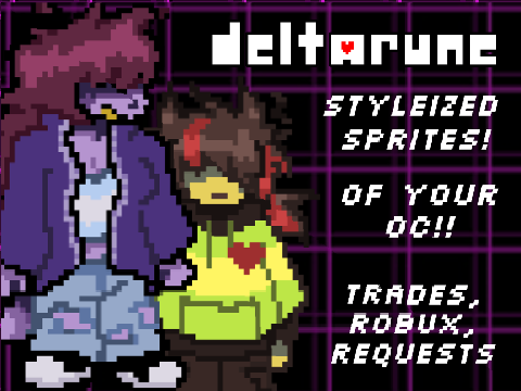 CUSTOM DELTARUNE SPRITES !! !! !! OPEN