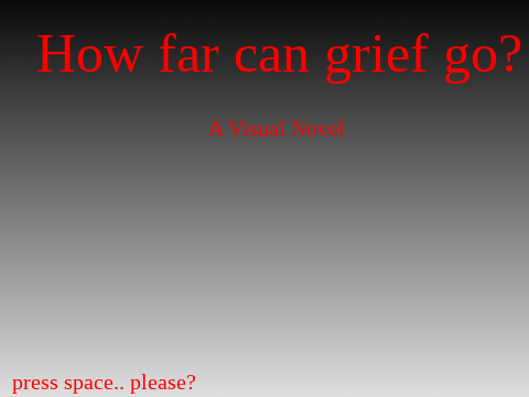 How Far Can Grief Go? - Visual Novel Trailer