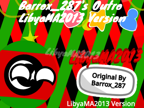 Barrox_287 Outro (LibyaMA2013 Version)