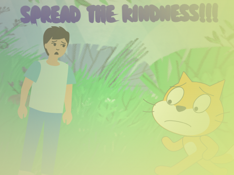 SPREAD THE KINDNESS!!