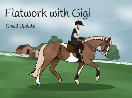 Flatwork with Gigi | Small Update