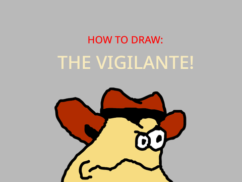 Drawing Tutorial - The Vigilante