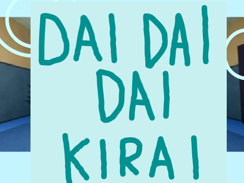 DAI DAI DAI KIRAI *❀* Animation MEME (AHA)