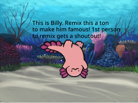 Billy pls remix DO IT remix THE PROJECT NOW!!! remix remix remix remix remix