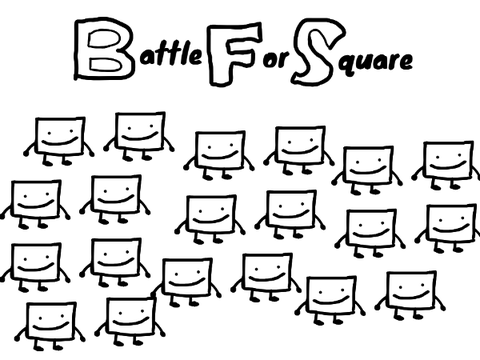 battle for square: 1