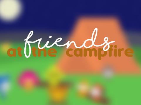 Friends | Around the Campfire