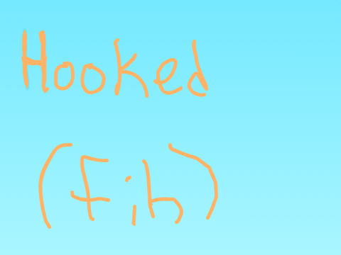 Hooked