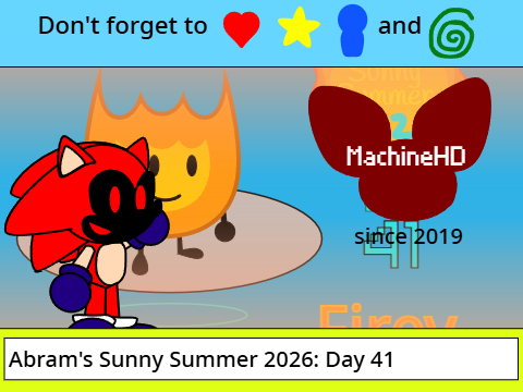 Abram's Sunny Summer 2026: Day 41