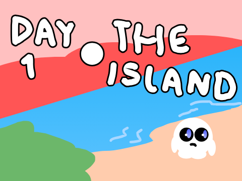 Day 1 . The Island