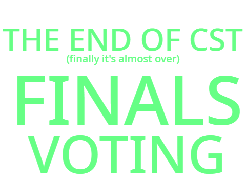 CST Finals Voting or whatever