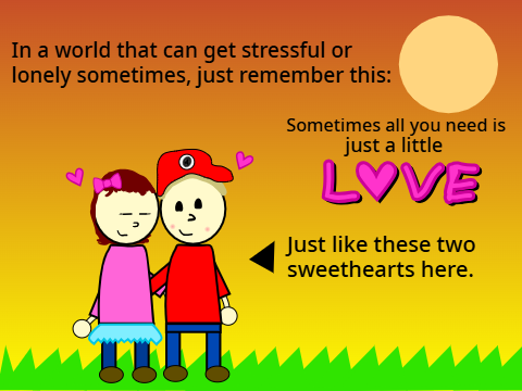 Just a friendly reminder if you're feeling stressed or lonely