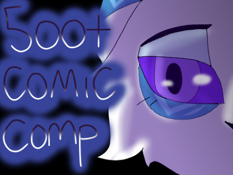 TYSM for 500! COMIC CONTEST