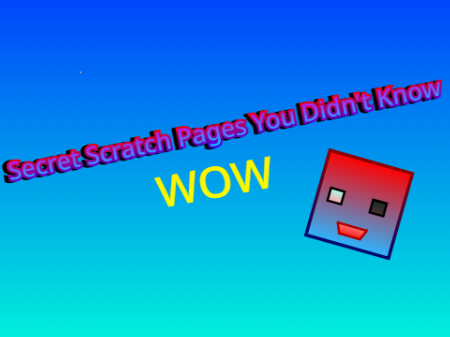 Some Secret Scratch Pages That You Didn't Know
