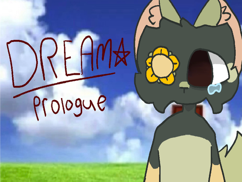 Dream: prologue