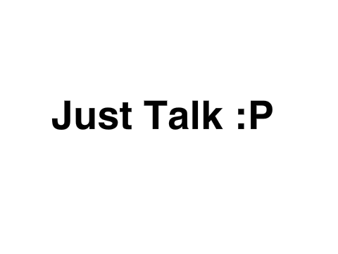 Just Talk